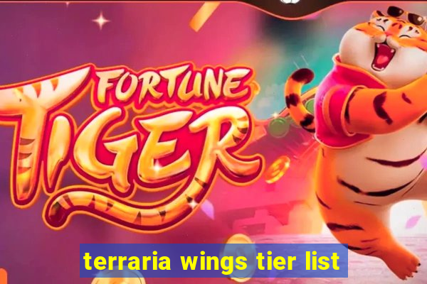 terraria wings tier list